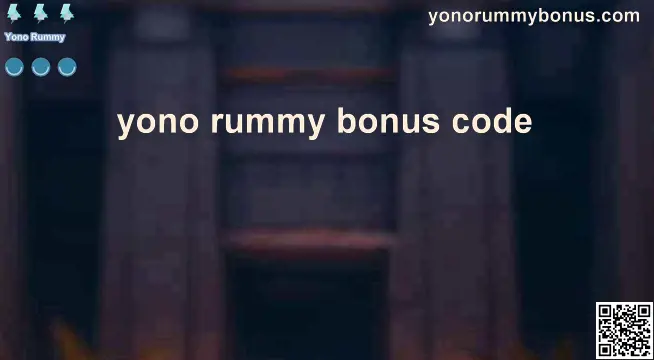 Yono Rummy Bonus Code Platform - Withdrawal Safety and Review